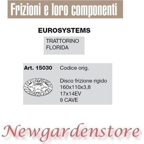 Disco de embrague compatible florida tractor de césped EUROSYSTEMS 15030 9 hueco 17x14EV