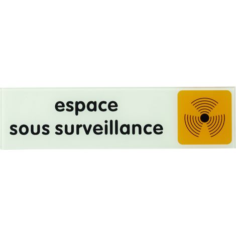 THIRARD - Plaque signalétique 170x45mm espace sous surveillance avec adhésif (1/5)