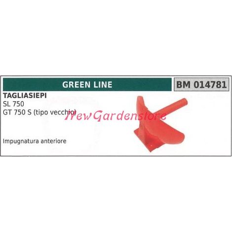Impugnatura anteriore GREENLINE tagliasiepe SL 750 014781