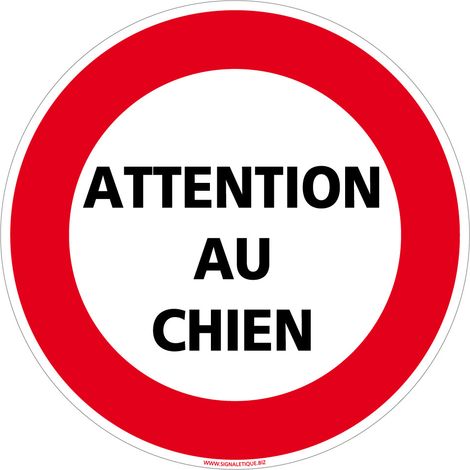 Panneau de Signalisation PVC 1 mm. Panneau Interdiction. Panneau Parking, Panneau d'information PVC. Taille au choi - Attention au chien - Diamètre 200 mm