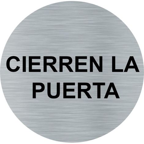 PLACA CIERREN LA PUERTA  REDONDO 75MM (1/2)