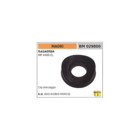 Clip bloccaggio MAORI rasaerba MP4400EL  8141-910803-0000110