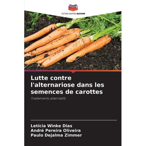 Lutte contre l'alternariose dans les semences de carottes: Traitements alternatifs