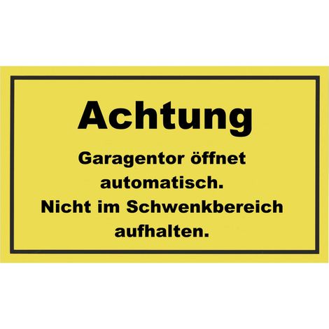 Conmetall Hinweisschild Achtung Garagentor öffnet automatisch 30  x 20 cm