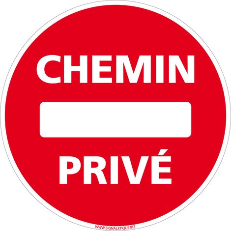 Panneau de Signalisation PVC 1 mm. Panneau Interdiction. Panneau Parking, Panneau d'information PVC. Taille au choi - Chemin privé - Diamètre 350 mm