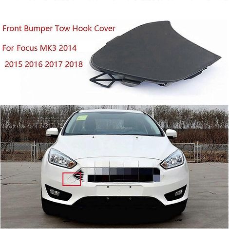 Cache-crochet de remorquage de pare-chocs avant pour FORD FOCUS MK3 2014 2015 2016 2017 2018 F1EB-17A989-A Couleur de base (1/4)