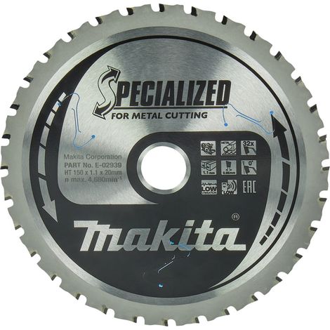 Lame carbure ''Specialized'' Métal épaisseur jusqu'à 12mm pour scies circulaires 150X20mm 32 Dents MAKITA E-02939