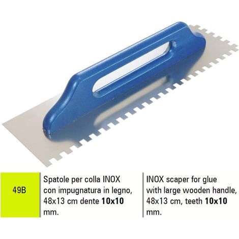 INOX ZAHNKELLE ZAHNSPACHTEL GLŽäTTKELLE FŽ£R KLEBE MIT HOLZGRIFF SIGMA 49B 48X13 cm ZAHNKAMM 10X10 mm