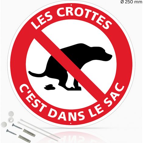 Les crottes c'est dans le sac panneau de signalisation rond en pvc rigide prépercé avec kit de fixation complet - Diamètre 250 mm