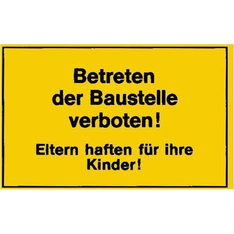 STRECKEN - Verbotsschild 400x250mm Betreten der Baustelle