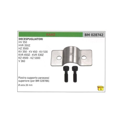 Piastra supporto parasassi superiore KAAZ per decespugliatore HV350 Øasta 26 mm
