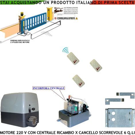 CANCELLO SCORREVOLE 6 QUINTALI MOTORE 220 V CENTRALE DI COMANDO 3 RADIOCOMANDI RICAMBIO QUALSIASI MARCA ITALIANA CE (1/5)