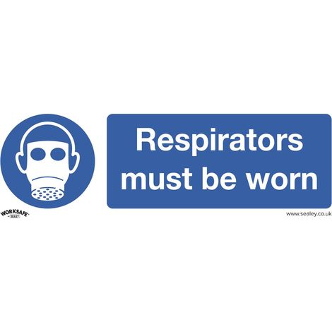 Sealey SS56P10 Worksafe Respirators Must Be Worn Safety Sign, Rigid Plastic - Pack of 10 (1/5)
