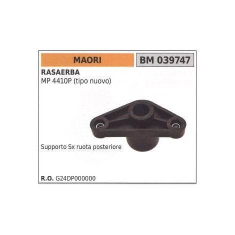 Supporto ruota SX posteriore MAORI tagliaerba tosaerba rasaerba MP 4410P 039747