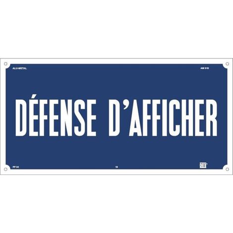 plaque - alu - defense d afficher - 300 x 150 mm - catu am-910