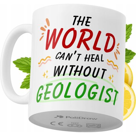 Lustige Kaffeetasse für Geologen mit witzigem Textdesign – ideal für Geburtstage, Namenstage, Feiertage und besondere Anlässe. Hochwertige Tasse für Zuhause, Büro und Arbeit. Farbe: Weiß, 330 ml.