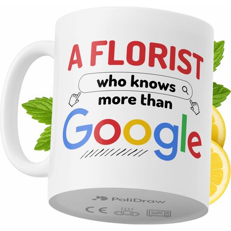 Lustige Kaffee- oder Teetasse mit witzigem Textdesign für Floristen – ideal für Geburtstage, Namenstage, Feiertage und besondere Anlässe. Hochwertige Tasse für Zuhause, Büro und Arbeit. Farbe: Weiß, 3