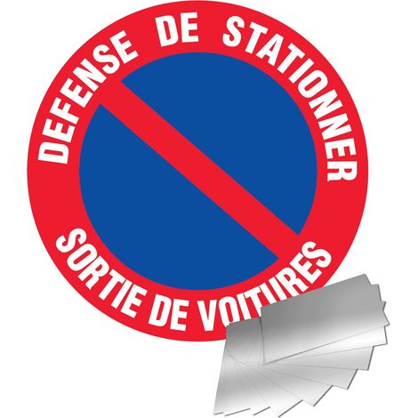 Panneau défense de stationner sortie de voitures - Alu Ø300mm - 4011271