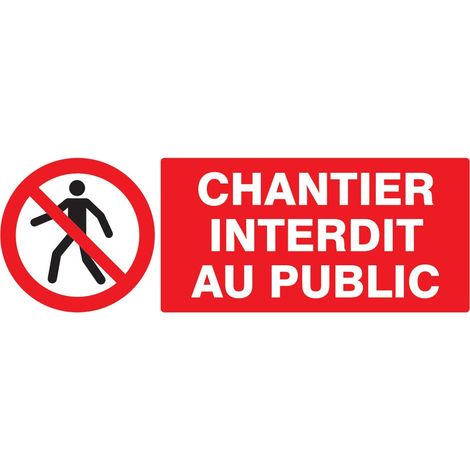 Chantier interdit au public 330x200 mm TALIAPLAST 621209