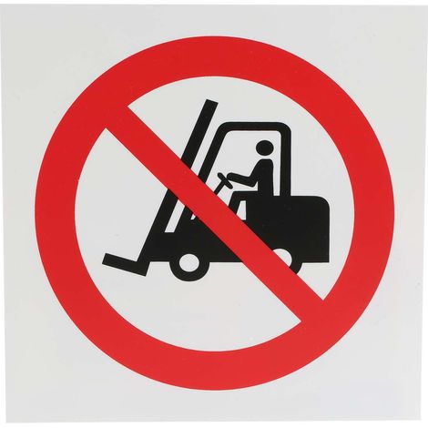 Panneau interdiction, avec pictogramme : Interdit aux chariots élévateurs à fourche et autres véhicules industriels ( Prix pour 1 )