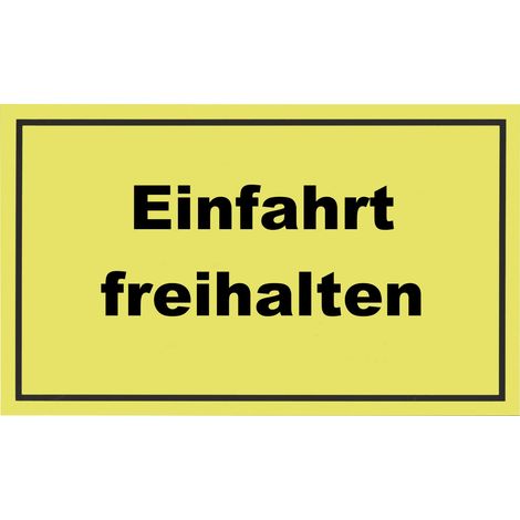 Conmetall Hinweisschild Einfahrt freihalten 200 x 300 mm Warnschilder