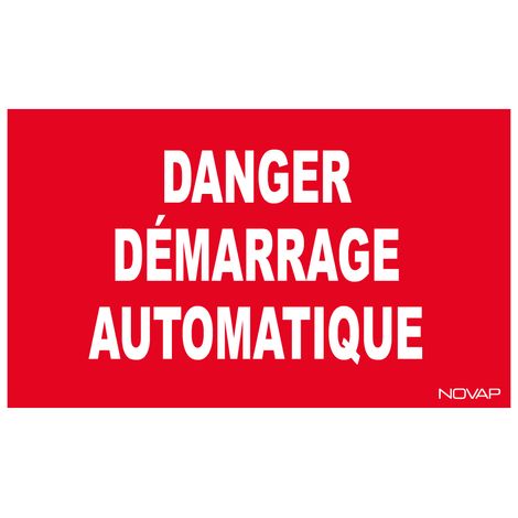 Panneau Danger demarrage automatique - Rigide 330x200mm - 4160177