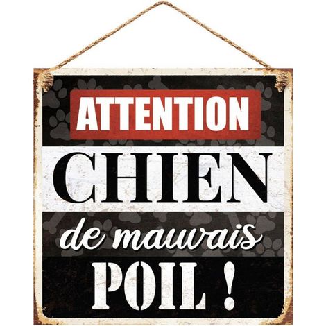 Plaque métallique - ATTENTION CHIEN DE MAUVAIS POIL (1/3)