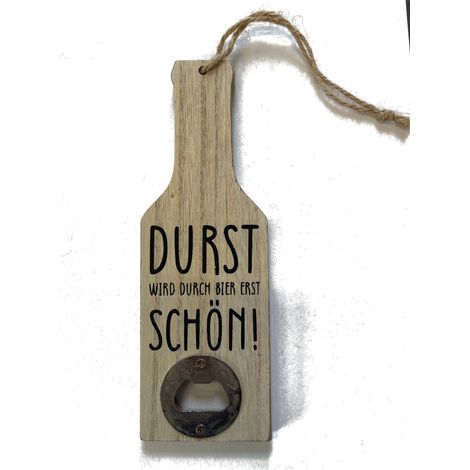Riffelmacher Deko-Hänger Flaschenöffner Holz "Durst wird durch Bier erst richtig schön" 7x0,7x20cm