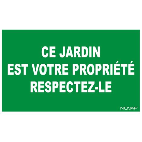 Panneau Ce jardin est votre propriété respectez le - Rigide 330x200mm - 4160085