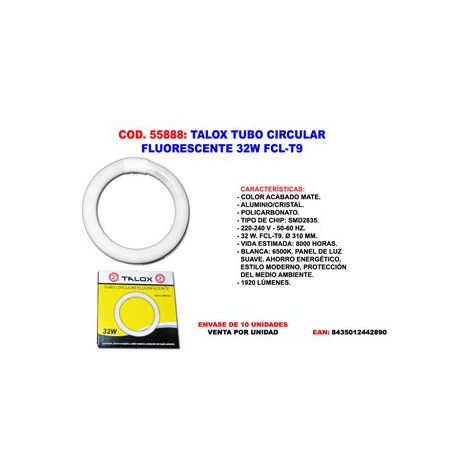 TALOX TUBO CIRCULAR FLUORESCENTE 32 W FCL-T9  1920 LUME Ø310 MM (1/2)