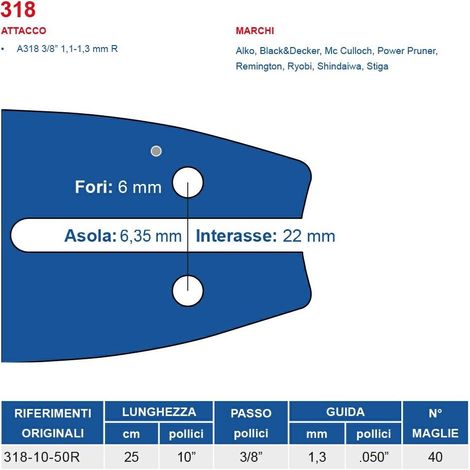 Barra motosega 25 cm - 10" passo 3/8", spessore 1.3 mm - .050" attacco 318, 40 maglie 450703