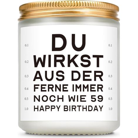 Duftkerze 60. Geburtstag mit Spruch, Lavendel, Sojawachs, Geschenk für Mann & Frau