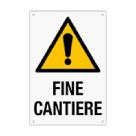 SEGNALETICA CANTIERE 40X60CM "FINE CANTIERE" POLIONDA