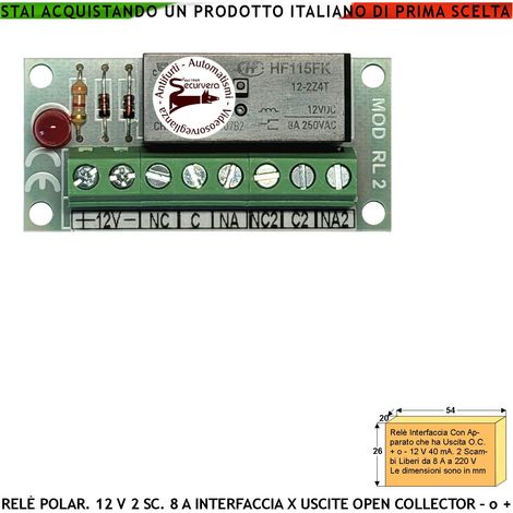 Disaccoppia Circuiti Con Uscita Open Collector +/- 12 Vdc 40 mA Relè 2 Scambi 8 A a 250 V Carico Resistivo Con Led di Avviso Interfaccia Evita Lo Effetto Ratio e Restituisce 2 Uscite Contatto Libero