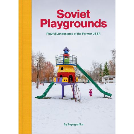 Parchi giochi sovietici. Paesaggi giocosi del...