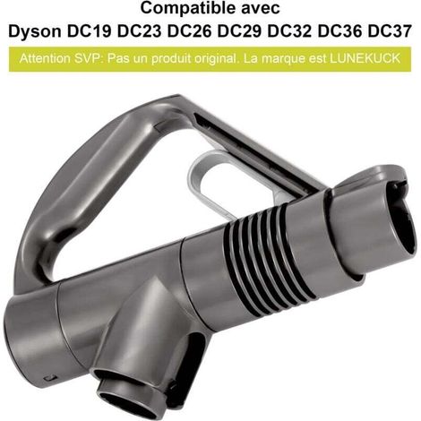 Accessoire Aspirateur Poignée Compatible avec Dyson DC19 DC23 DC26 DC29 DC32 DC33C DC36 DC37 DC46 DC52 Piece Detache (1/4)