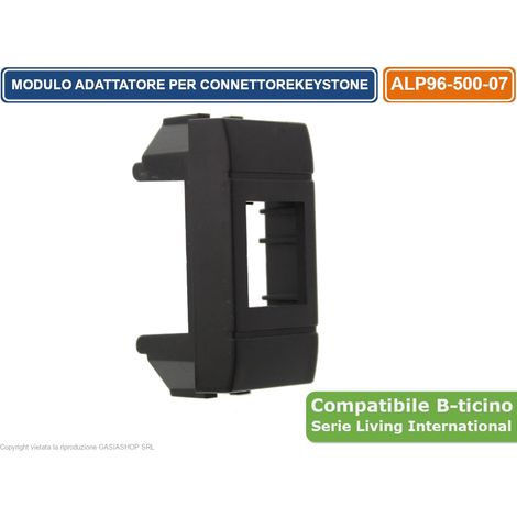 MODULO ADATTATORE 1 POSIZIONE PER CONNETTORE KEYSTONE  COMPATIBILE CON SERIE BTICINO LIVING COLORE NERO (1/2)