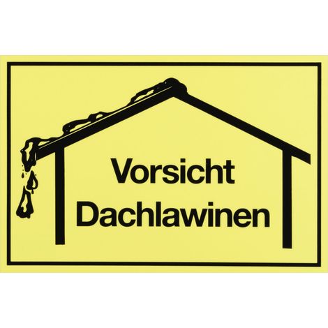 Metafranc Hinweisschild Vorsicht Dachlawinen 200 x 300 mm Warnschilder