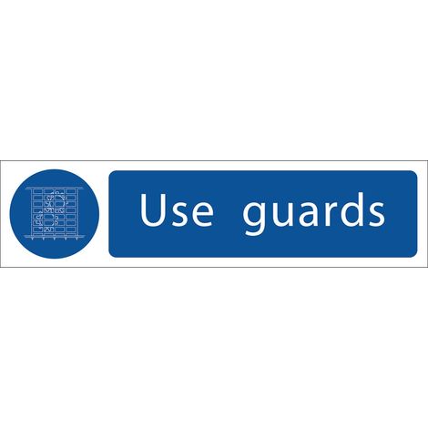 Draper 'Use Guards' Mandatory Sign (73102) (1/5)
