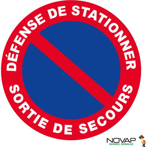 Panneau Défense de stationner - Sortie de secours - Rigide Ø 80mm - 4021621
