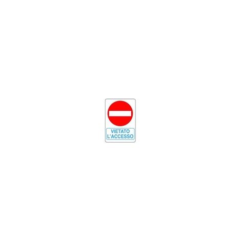 Cartello segnaletico targa tabella pvc plastica vietato l'accesso 20x30
