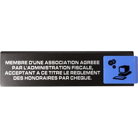 Plaque de porte Membre d'une association agréée par l'administration fiscale acceptant à ce titre le règlement des honoraires par chèque - Europe design 175x45mm - 4261133