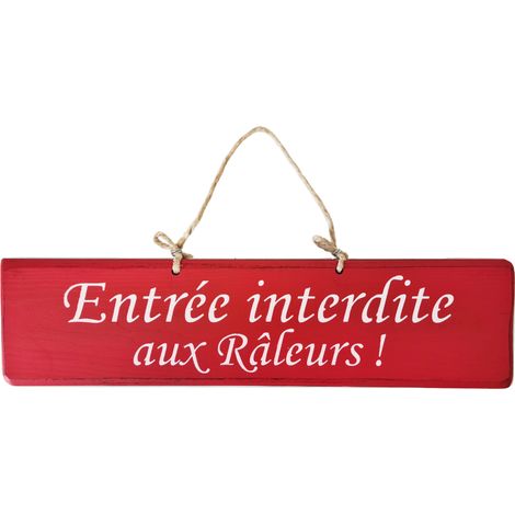 Plaque décorative en bois - Entrée interdite aux Râleurs (1/2)