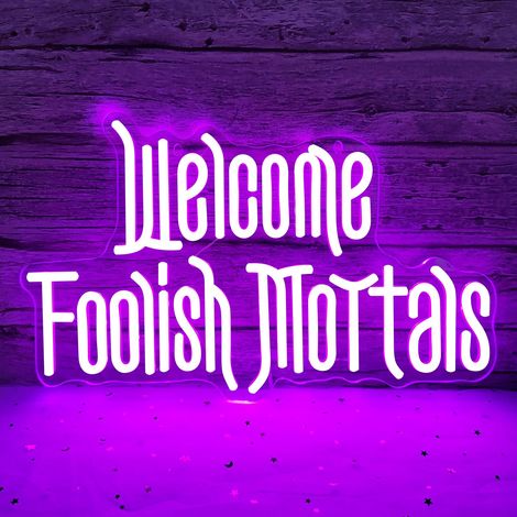 Enseigne néon « Welcome Foolish Mortals » (Bienvenue, mortels insensés) : éclairage violet effrayant à intensité variable, idéal pour soirées, maisons hantées, « Man Cave », anniversaires ou cadeaux d (1/5)
