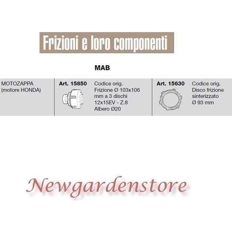 Frizione 103x106 12x15 Z8 disco motozappa MAB compatibile HONDA 15850 15630 1. FRIZIONE 15850