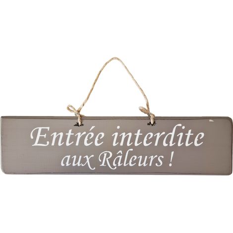 Plaque décorative en bois - Entrée interdite aux Râleurs (1/2)