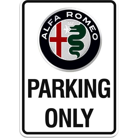 Cartello Alfa Romeo Parking Only, 28 x 40 cm