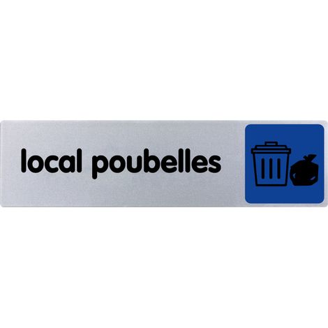 Plaque de porte Local poubelles - couleur 170x45mm - 4033259