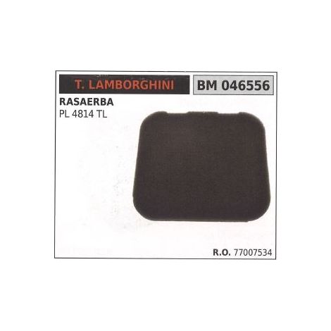 Spugna filtro aria T.LAMBORGHINI per rasaerba PL 4814 TL 046556