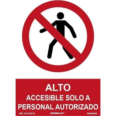 Cartel "alto-accesible solo a personal autorizado" (pvc 0,7mm) 30x40cm normaluz